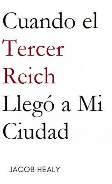 Produktbild: Cuando el Tercer Reich Lleg&oacute; a Mi Ciudad