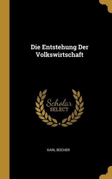 Produktbild: Die Entstehung Der Volkswirtschaft