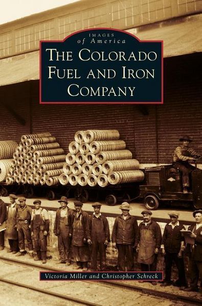 Produktbild: The Colorado Fuel and Iron Company