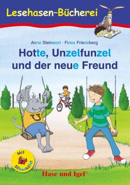 Produktbild: Hotte, Unzelfunzel und der neue Freund / Silbenhilfe