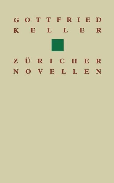 Produktbild: Gottfried Keller Z&uuml;richer Novellen