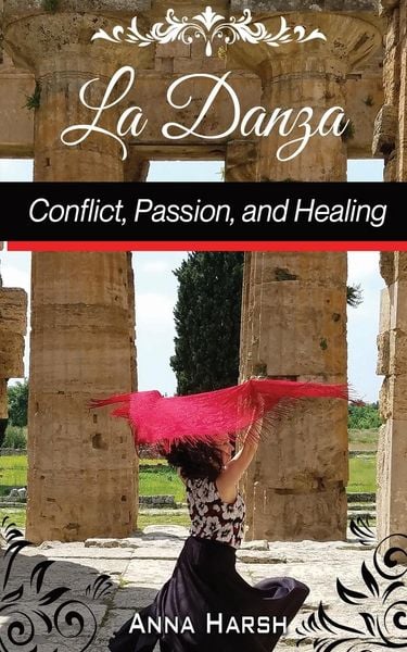 Produktbild: La Danza Conflict, Passion, and Healing