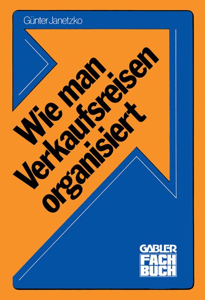 Produktbild: Wie man Verkaufsreisen organisiert