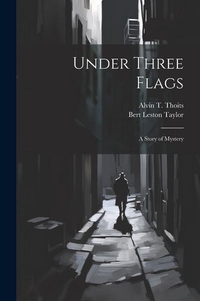 Produktbild: Under Three Flags: A Story of Mystery