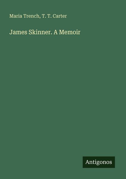 Produktbild: James Skinner. A Memoir
