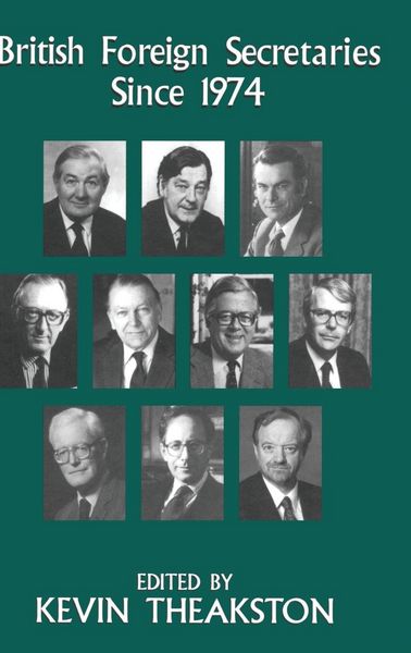 Produktbild: British Foreign Secretaries Since 1974