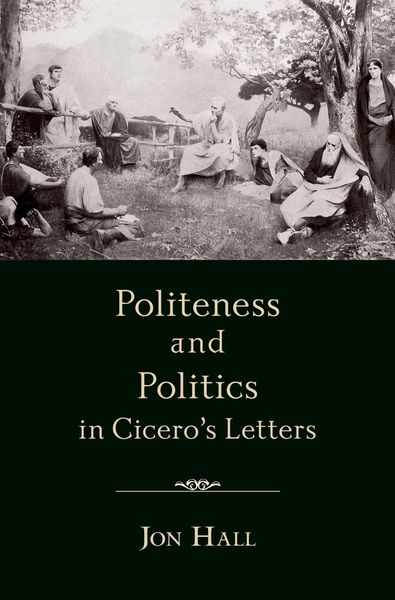 Produktbild: Politeness and Politics in Cicero's Letters