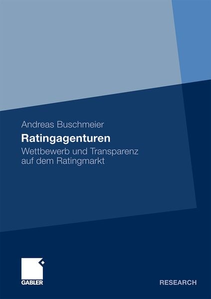Ratingagenturen, Taschenbuch von Andreas Buschmeier, Betriebswirtschaftlicher Verlag Gabler, 9783834930361