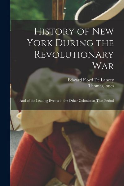 Produktbild: History of New York During the Revolutionary War