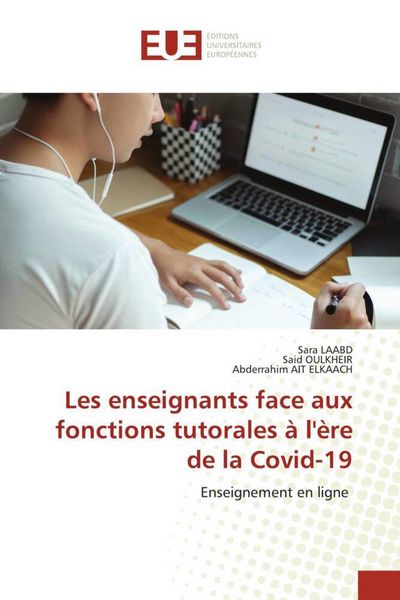 Produktbild: Les enseignants face aux fonctions tutorales &agrave; l'&egrave;re de la Covid-19