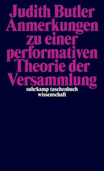 Produktbild: Anmerkungen zu einer performativen Theorie der Versammlung