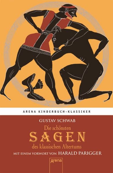 Produktbild: Die sch&ouml;nsten Sagen des klassischen Altertums. Mit einem Vorwort von Harald Parigger