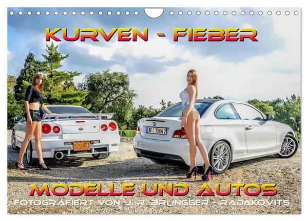 Produktbild: Kurven - Fieber - Modelle und Autos (Wandkalender 2026 DIN A4 quer), CALVENDO Monatskalender