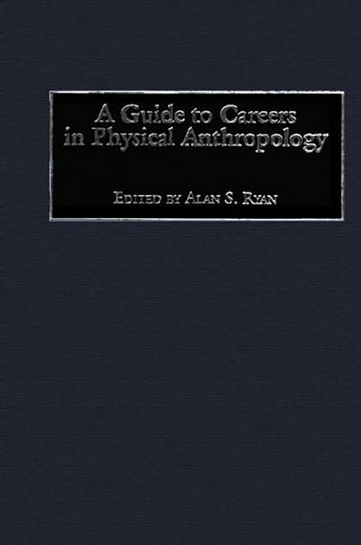 Produktbild: A Guide to Careers in Physical Anthropology