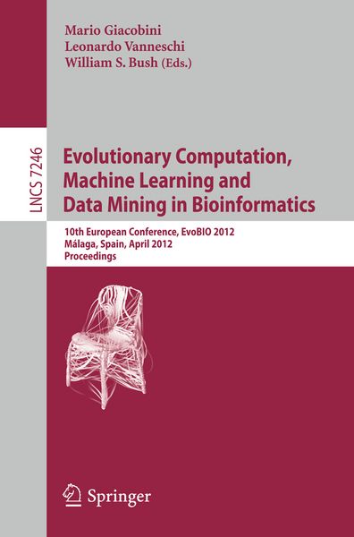 Produktbild: Evolutionary Computation, Machine Learning and Data Mining in Bioinformatics