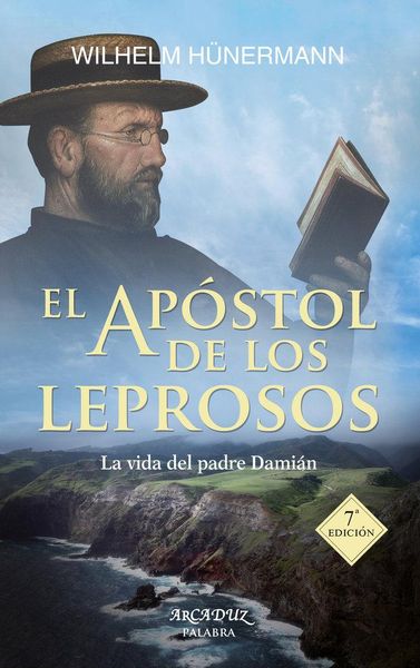 Produktbild: El ap&oacute;stol de los leprosos : la vida del padre Dami&aacute;n
