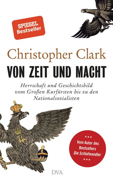 Von Zeit und Macht, Gebundene Ausgabe von Christopher Clark, Dva