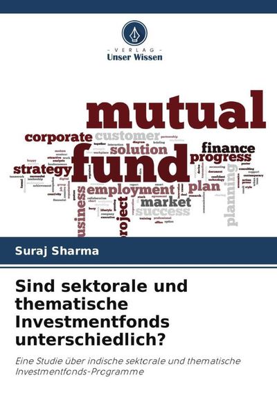 Produktbild: Sind sektorale und thematische Investmentfonds unterschiedlich?