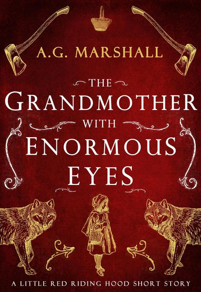 Produktbild: The Grandmother with Enormous Eyes (Once Upon a Short Story, #1)