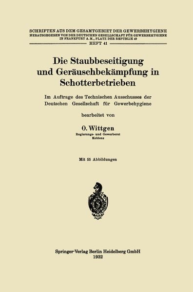 Produktbild: Die Staubbeseitigung und Ger&auml;uschbek&auml;mpfung in Schotterbetrieben
