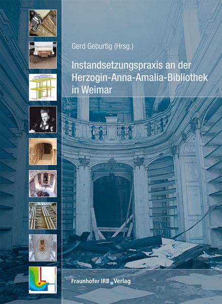 Produktbild: Instandsetzungspraxis an der Herzogin-Anna-Amalia-Bibliothek in Weimar