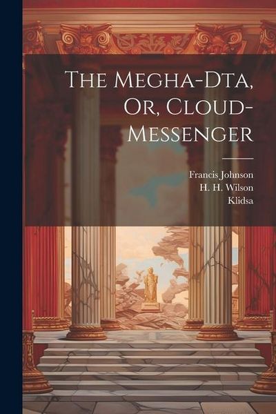 Produktbild: The Megha-dta, Or, Cloud-messenger