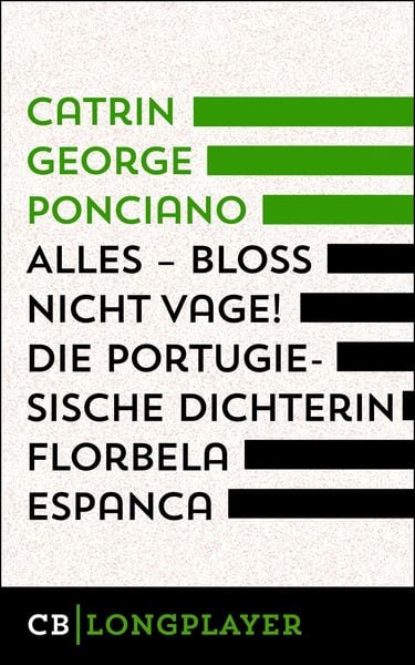 Produktbild: Alles - blo&szlig; nicht vage! Die portugiesische Dichterin Florbela Espanca