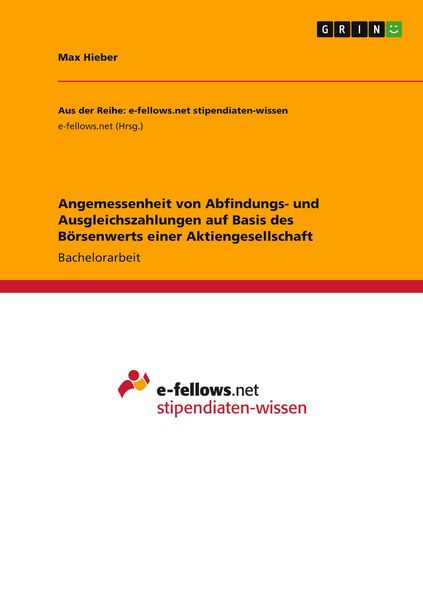 Produktbild: Angemessenheit von Abfindungs- und Ausgleichszahlungen auf Basis des B&ouml;rsenwerts einer Aktiengesellschaft