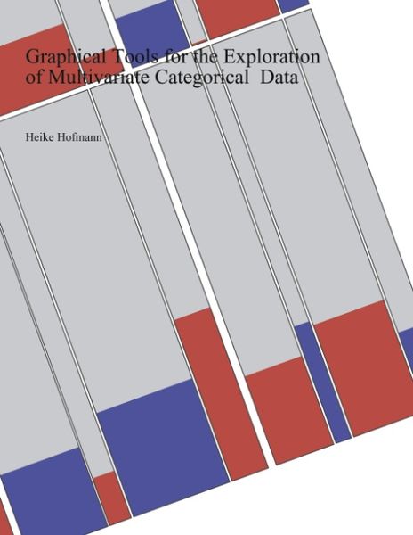 Produktbild: Graphical Tools for the Exploration of Multivariate Categorical Data