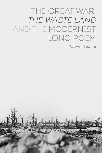 Produktbild: The Great War, The Waste Land and the Modernist Long Poem