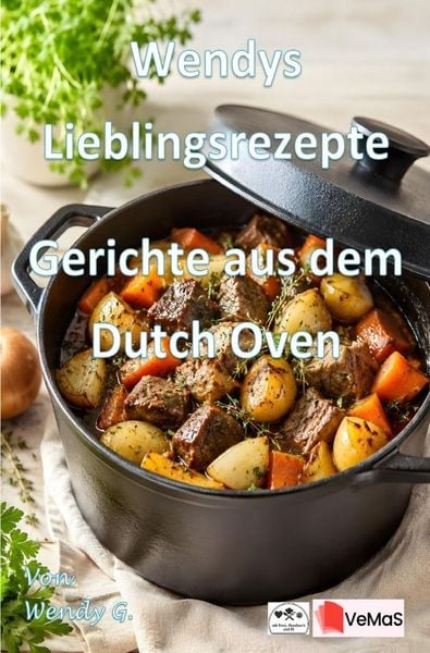 Produktbild: Wendys Lieblingsrezepte - Gerichte aus dem Dutch Oven