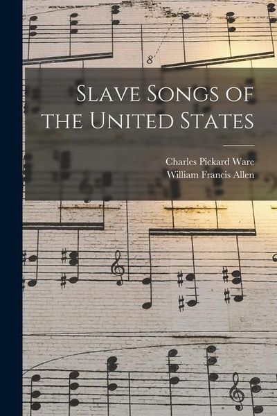 Produktbild: Slave Songs of the United States