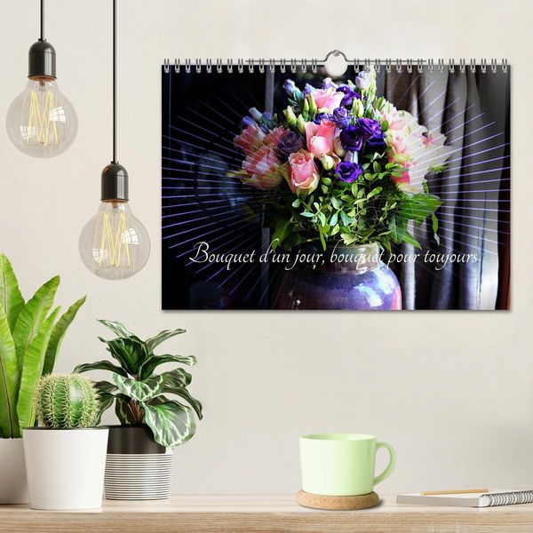 Produktbild: Bouquet d'un jour, bouquet pour toujours (Calendrier mural 2026 DIN A4 vertical), CALVENDO calendrier mensuel