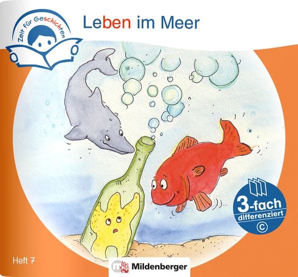Produktbild: Zeit f&uuml;r Geschichten &ndash; 3-fach differenziert, Heft 7: Leben im Meer &ndash; C