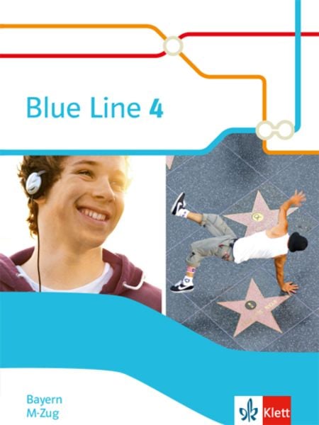 Blue Line 4 M-Zug. Ausgabe Bayern, Gebundene Ausgabe von , Klett Schulbuchverlag, 978-3-12-548344-6