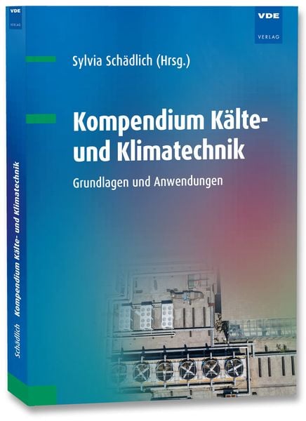 Produktbild: Kompendium K&auml;lte- und Klimatechnik