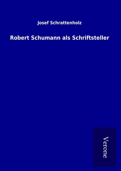 Produktbild: Robert Schumann als Schriftsteller