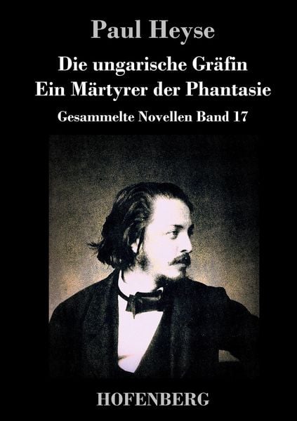 Produktbild: Die ungarische Gr&auml;fin / Ein M&auml;rtyrer der Phantasie