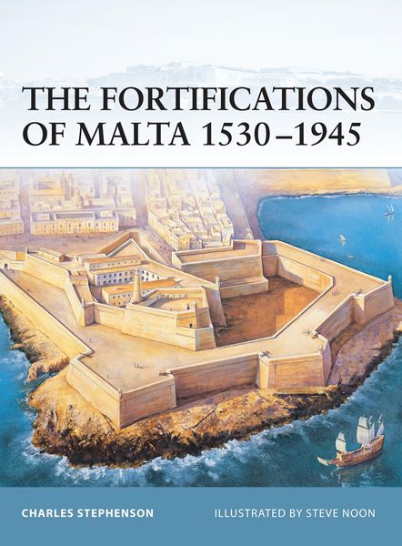 Produktbild: The Fortifications of Malta 1530-1945
