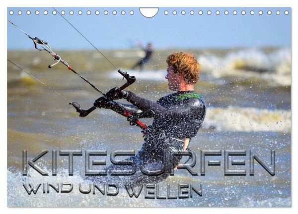 Kitesurfen - Wind und Wellen (Wandkalender 2026 DIN A4 quer), CALVENDO Monatskalender