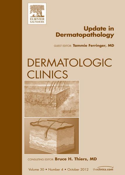 Produktbild: Update in Dermatopathology, An Issue of Dermatologic Clinics
