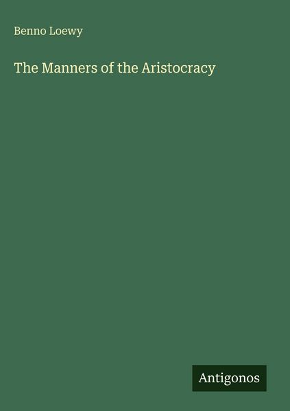 Produktbild: The Manners of the Aristocracy
