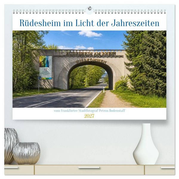 Produktbild: R&uuml;desheim im Licht der Jahreszeiten (hochwertiger Premium Wandkalender 2027 DIN A2 quer), Kunstdruck in Hochglanz