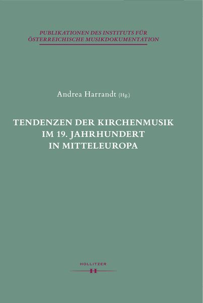 Produktbild: Tendenzen der Kirchenmusik im 19. Jahrhundert in Mitteleuropa