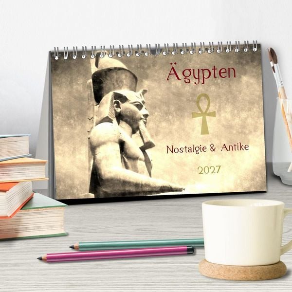 Produktbild: &Auml;gypten Nostalgie & Antike 2027 (Tischkalender 2027 DIN A5 quer), CALVENDO Monatskalender