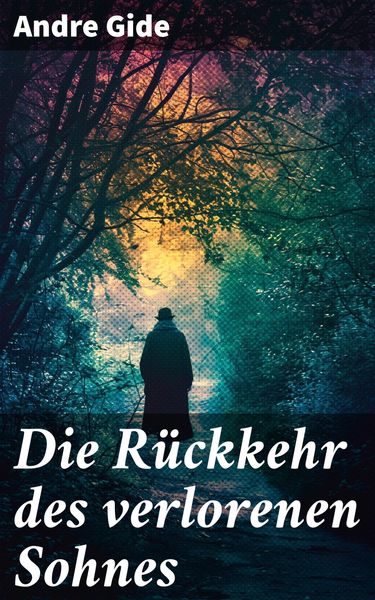 Produktbild: Die R&uuml;ckkehr des verlorenen Sohnes