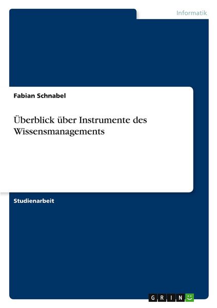 Produktbild: &Uuml;berblick &uuml;ber Instrumente des Wissensmanagements