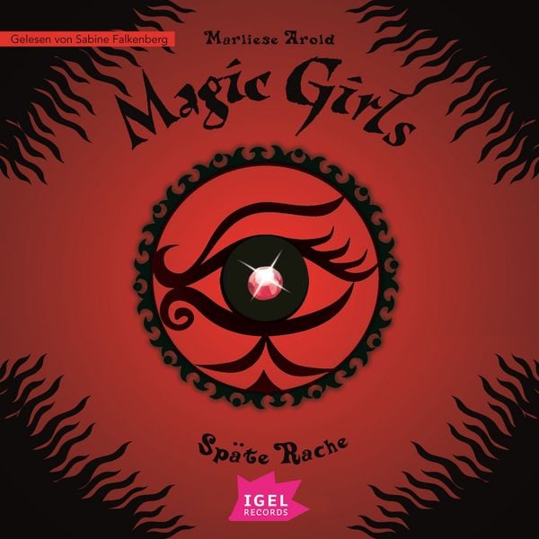 Magic Girls 6. Späte Rache - Marliese Arold, Audio, 9783731398448