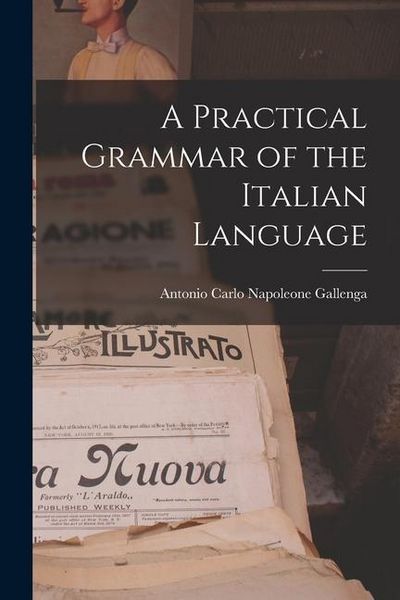 Produktbild: A Practical Grammar of the Italian Language
