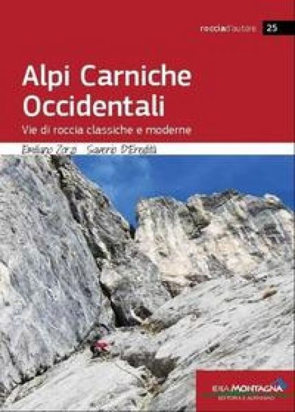 Produktbild: Alpi Carniche occidentali. Vie di roccia classiche e moderne